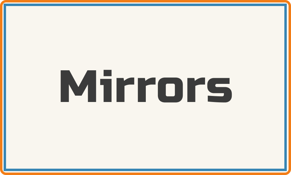 Mirrors