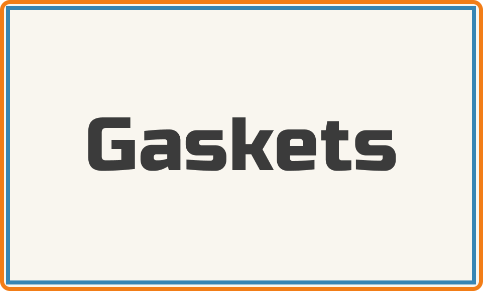 Gaskets
