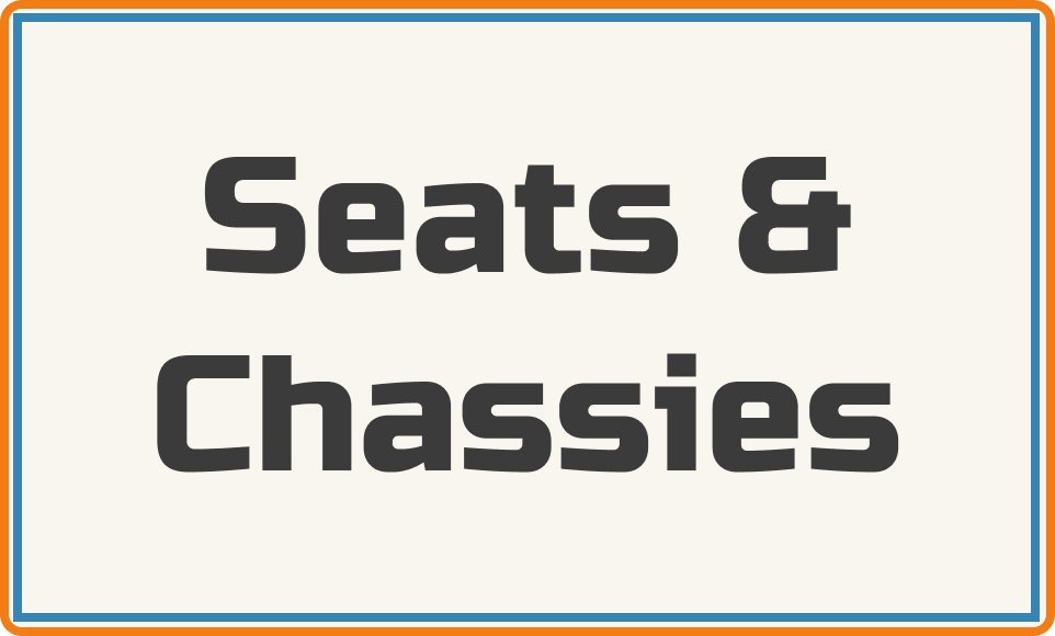 Seats & Chassis
